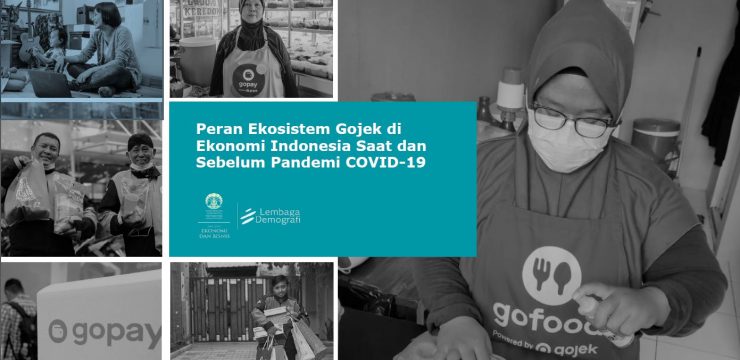 Peran Ekosistem Gojek di Ekonomi Indonesia Saat dan Sebelum Pandemi COVID-19